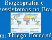 Biogeografia do Brasil 5