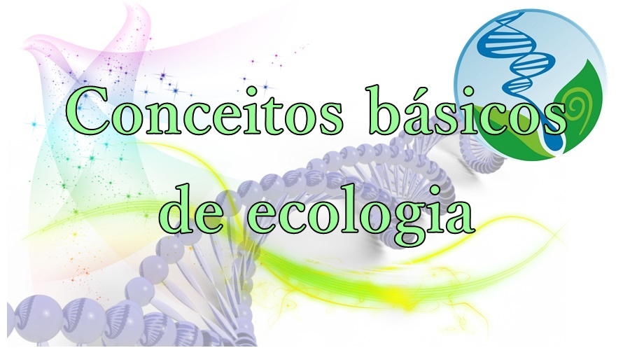 Conceitos Básicos da Ecologia 3