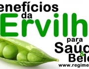 PRINCIPAIS BENEFICIOS ERVILHAS PARA SAÚDE E BELEZA