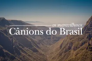 Cânions do Brasil