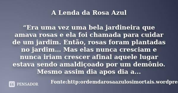 Lenda da Rosa Azul 