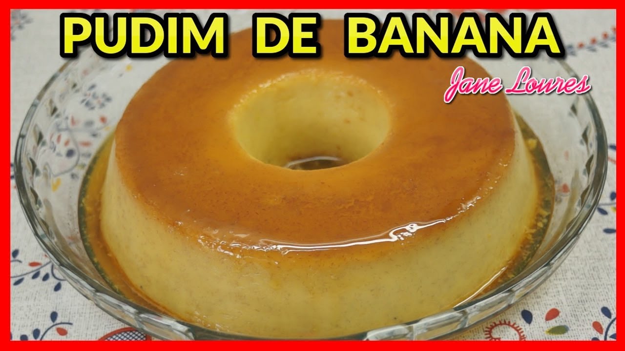 Banana e Pudim