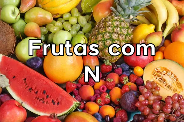 Frutas que Começam com a Letra N